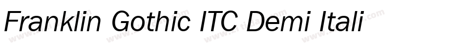 Franklin Gothic ITC Demi Italic BT字体转换